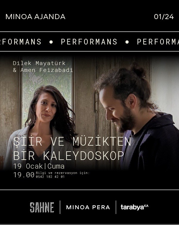 Minoa Pera, Performance, Dilek Mayatürk, Amen Feizabadi